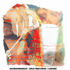 YUNG NATO - DRUG FREE! (PROD. CEGDE)