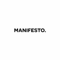Manifesto (Maduff Mashup) [FREE DL]