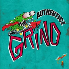 Authenticz - Grind