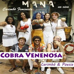 07 Ponto De Pomba Gira (Arreda Homem) - Cobra Venenosa Carimbó & Poesia