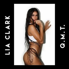 Lia Clark - Q.M.T