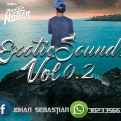 Exotic Sounds Vol 0.2 [SebastianCorreaDj] 10/04/2018