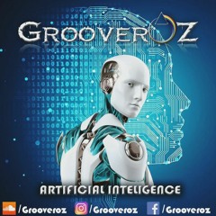 GrooverOz - Artificial Inteligence (Original Mix) Em 143 Bpms ★DOWNLOAD FREE ★ On the Buy/Comprar