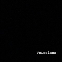 Voiceless