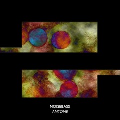 Noisebass - Anyone // Hugel, Matoma x De Hofnar support