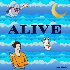 ALIVE (prod. by tristan childs)
