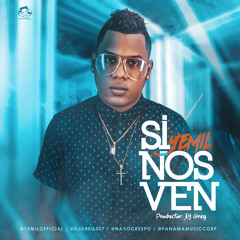 Yemil - Si Nos Ven