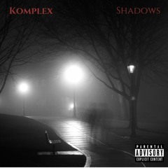 Shadows (Prod By: ENON Jacobs)