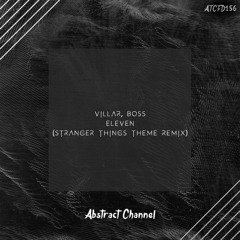 #ATCFD156: Villar, Boss - Eleven (Stranger Things Theme Remix)