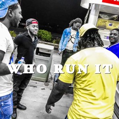 Who Run It (Remix)