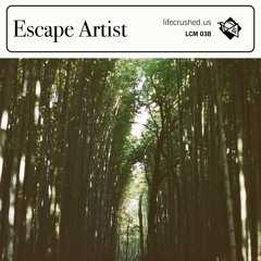 LCM038 - Escape Artist