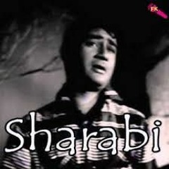 Kabhi Na Kabhi- Sharabi- 1964