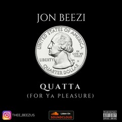 Quatta(For Ya Pleasure)