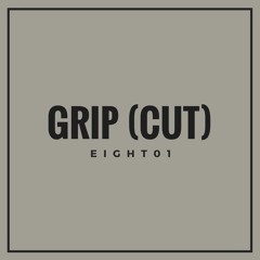 Grip (cut)