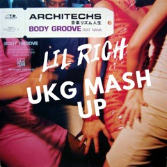 LIL RICH - BODY GROOVE  MASH UP