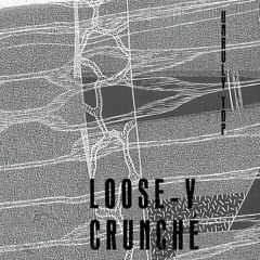 Loose-y Crunché- Chatty Repile