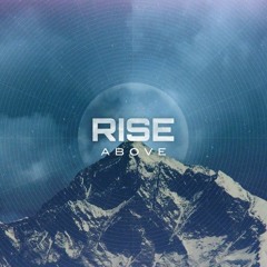 Rise Above ''Official Audio'' (melodic alternative rock)