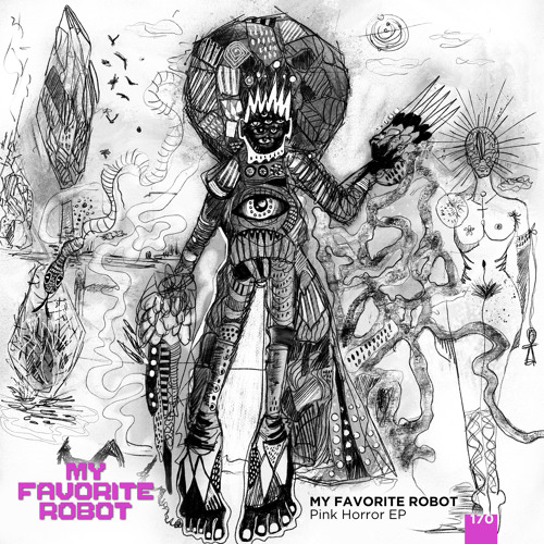 Premiere : My Favorite Robot - Pink Horror [My Favorite Robot Records]