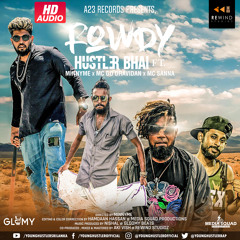Rowdy ( Paathaale 2 ) - Official Audio - Hustler Bhai Ft. MinnyMe x Mc Go Dravidan x Mc Sanna
