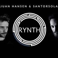 Episode 005 - RYNTH Pres. Juan Hansen b2b Santorsola "En el medio"