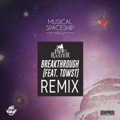 Bisou - Breaktrough (Pablo Raster Remix)