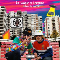 Ka Valeur - Babos De Merde [Free Track]