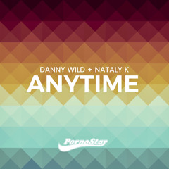 Danny Wild & Nataly K - Anytime