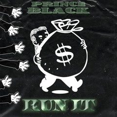 Run It (Prod. Dj iWill)