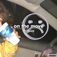 On the Move [prod. stonecold]
