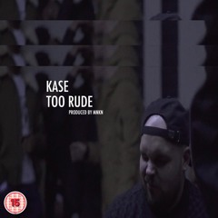 Too Rude (Prod. MNKN)