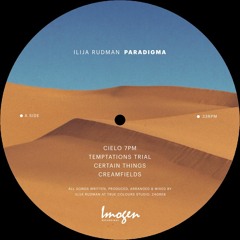 PREMIERE: Ilija Rudman - Cielo [Imogen Recordings]