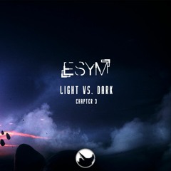 Light vs. Dark: Chapter 3 - OUT ON MIXCLOUD