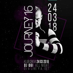 DJ Ogi, Journey 16, Club Crkva, 24.3.2018. part III