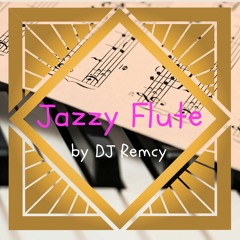 DJ Remcy & DazzleBeatz - Jazzy Flute