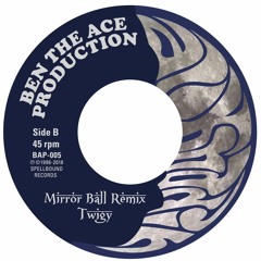 TWIGY - MIRROR BALL Remix (7"edit)