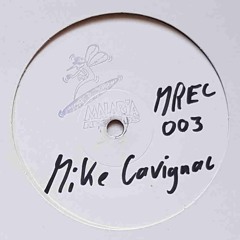 DJ Mike Cavignal MREC 03 Side A