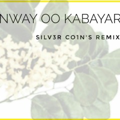 Nway Oo Kabyar-Ft.Graham(SILV3R CO1N's Bootleg Remix)