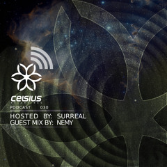 Celsius Podcast #30 - Surreal & Nemy