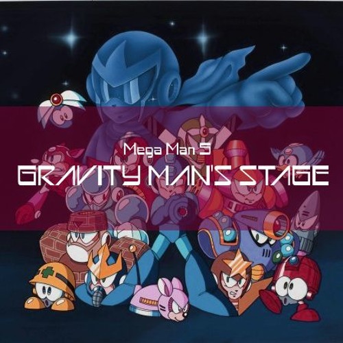 Stream Mega Man 5 - Gravity Man's Stage (Chiptune Remix) by Aexodus ...