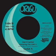 Sadat X featuring The UMC's - Joe Frazier - NEW 7" Vinyl