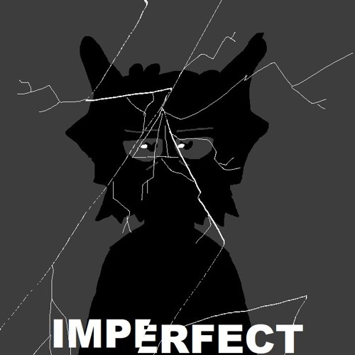 IMPERFECT