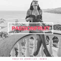 Drake - Passionfruit - Yaeji Vs Johny Luv Remix