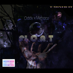 FL.O.A.T ft Menace - Prod. by Timixzy