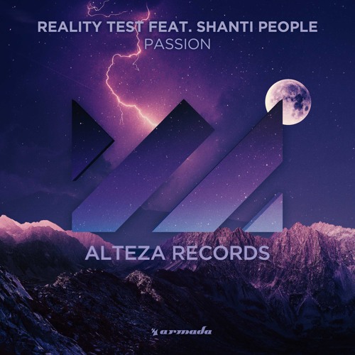 Reality test Feat. Shanti People - Passion [OUT NOW with Alteza Records]