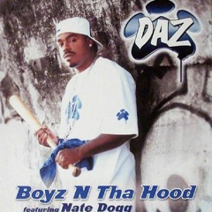 Daz - Boyz N' The Hood Feat. Nate Dogg
