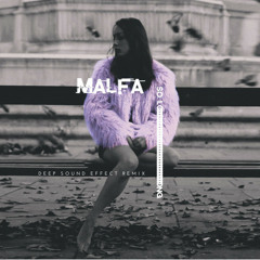 Malfa - So Long (Deep Sound Effect remix)