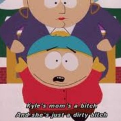 Kyle's Mom's a bitch REMIX/South Park/2018