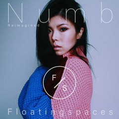 Numb (Reimagined) By FLOATINGSPACES