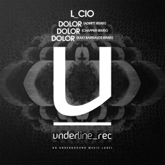 L_cio - Dolor (Chappier Remix)