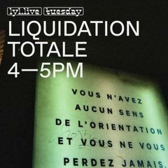 LYL Radio - Liquidation Totale 261217 W TUCUXI LIVE